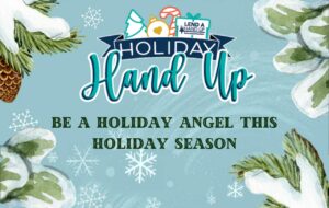 Holiday Hand Up •Lend A Hand Up Fundraising Event • Lunch and Learn