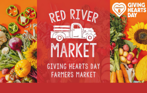Red River Market • Giving Hearts Day Farmers Market, February 3rd, 2024