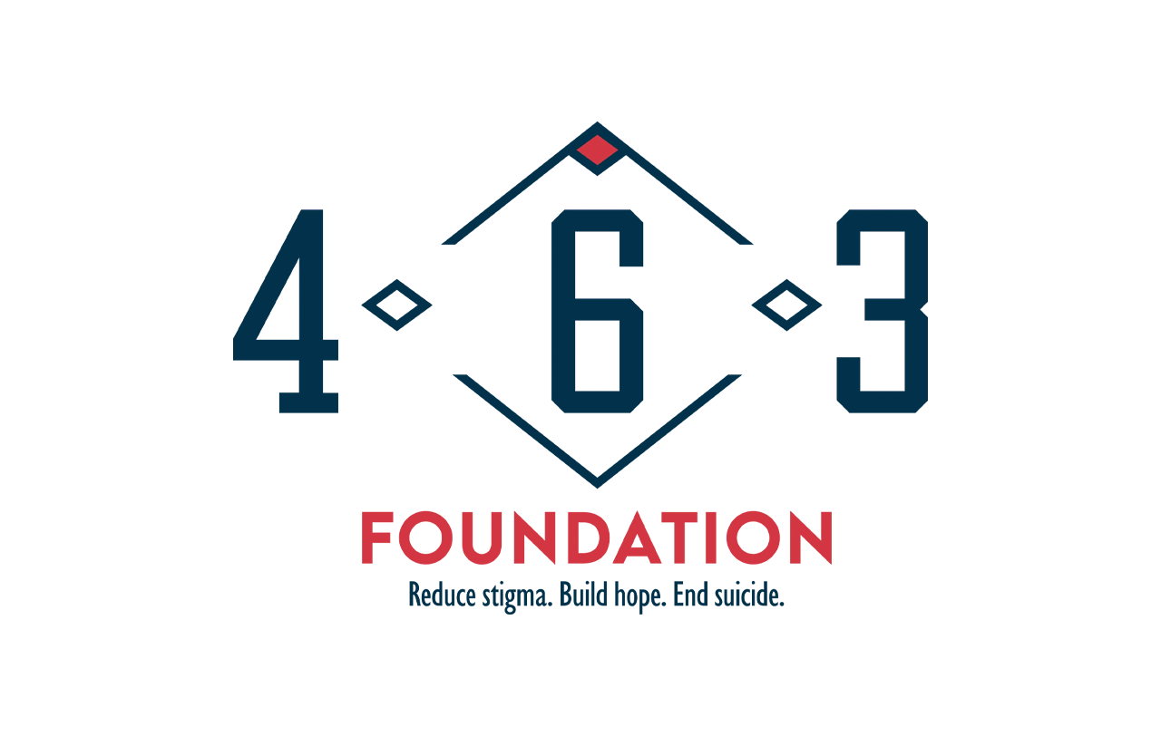 463 Foundation • Reduce stigma • Build hope • End suicide.
