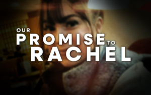 Our Promise to Rachel • News Post about Colorectal Cancer and the Live Like Rach mission