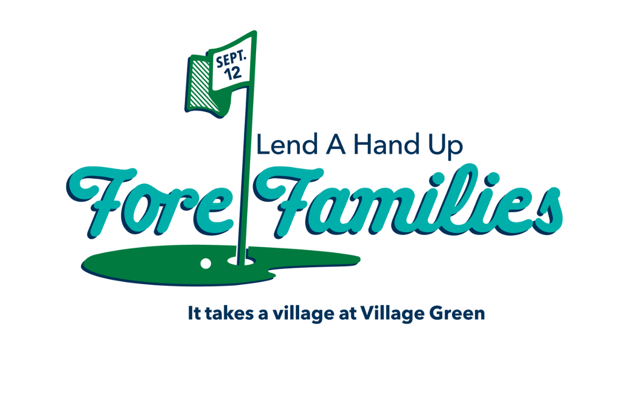 Lend A Hand Up Fore Families Golf Scramble September 12 at Village Green