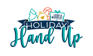 Lend A Hand Up • Holiday Hand Up