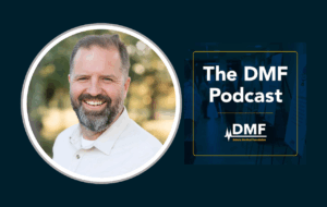 Todd Holman • DMF Podcast